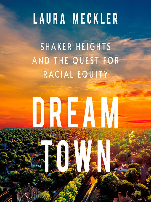 Title details for Dream Town by Laura Meckler - Wait list